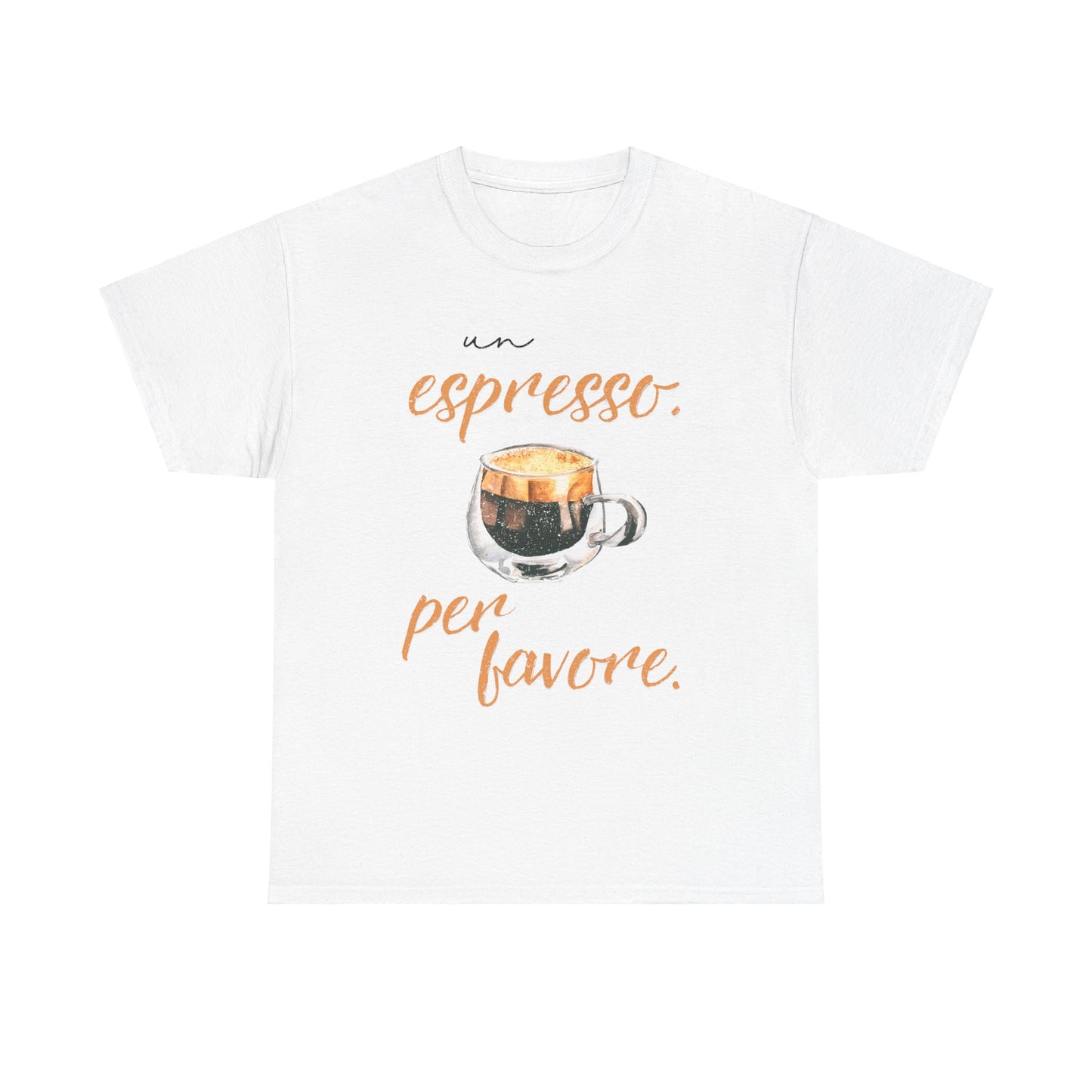 Espresso Vibes: "Un Espresso, Per Favore" Cotton Tee