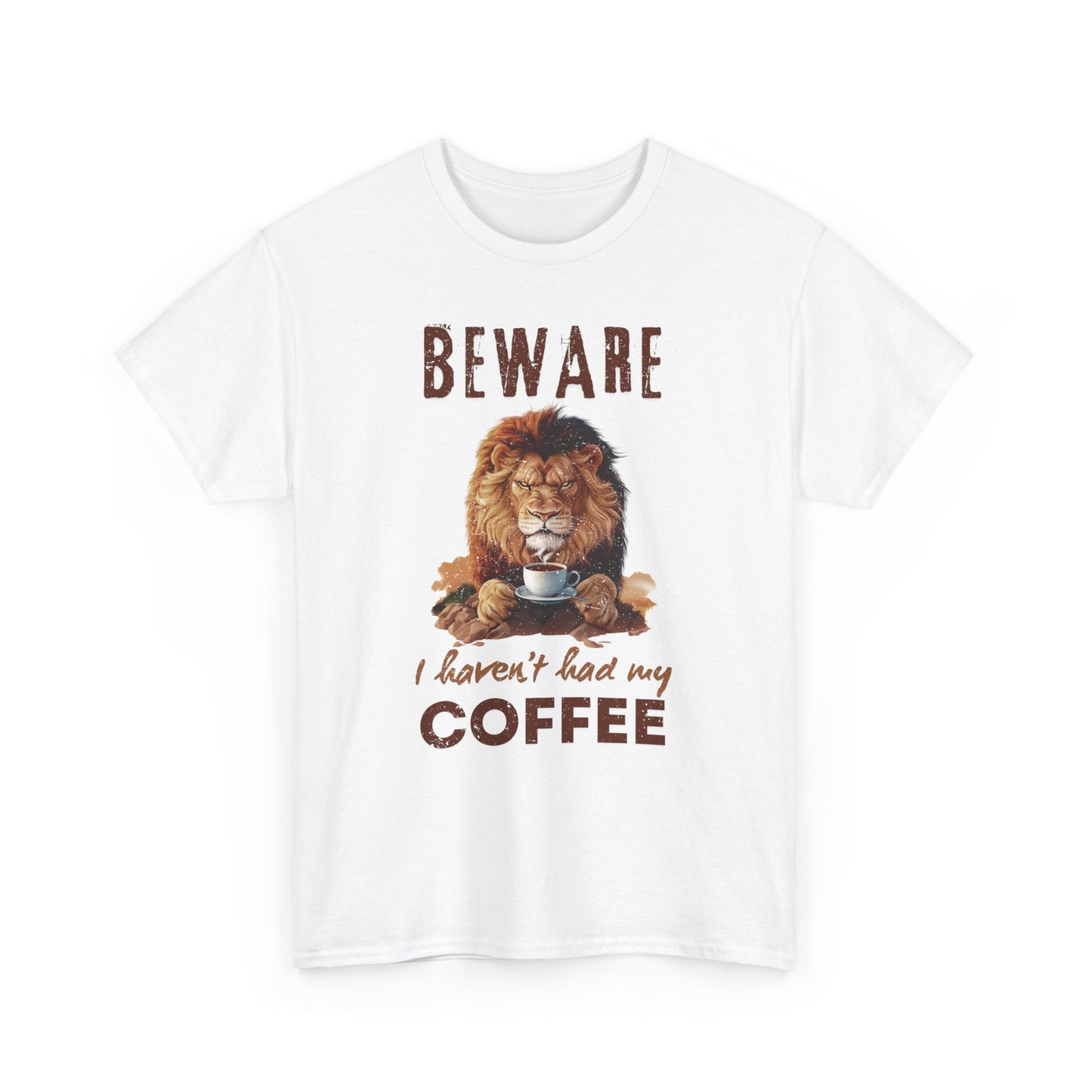 Grumpy Lion ‘Beware, I Haven’t Had My Coffee’ Unisex Cotton Tee – Cozy & Fiercely Fun!