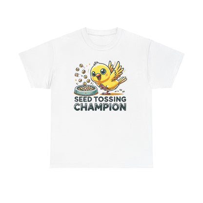 "Seed Tossing Champion" Canary Cotton Tee – Perfect for Bird Lovers!