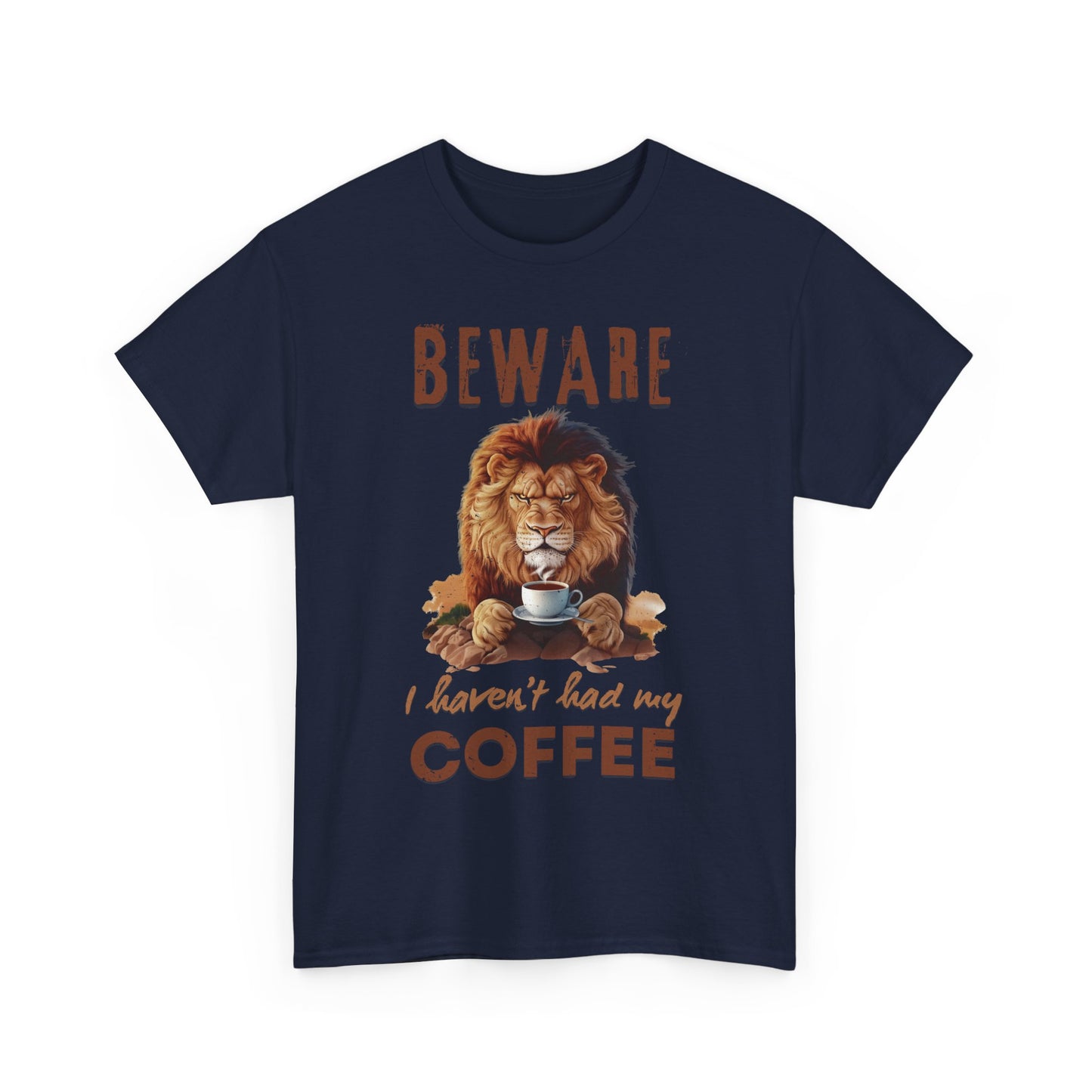 Grumpy Lion ‘Beware, I Haven’t Had My Coffee’ Unisex Cotton Tee – Cozy & Fiercely Fun!