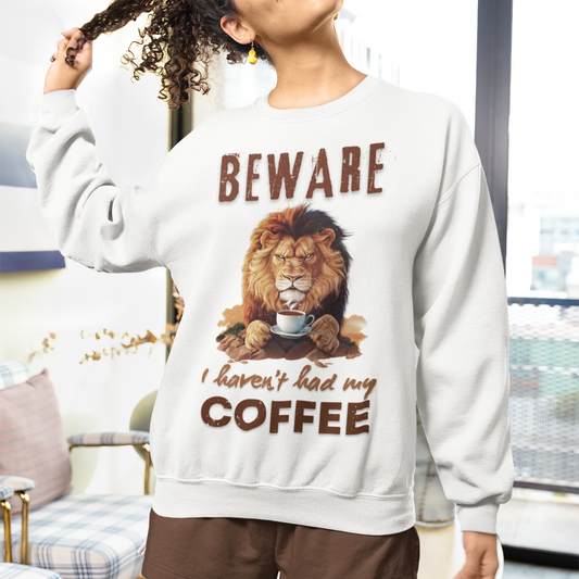 Grumpy Lion ‘Beware, I Haven’t Had My Coffee’ Unisex Crewneck Sweatshirt – Cozy & Fiercely Fun!