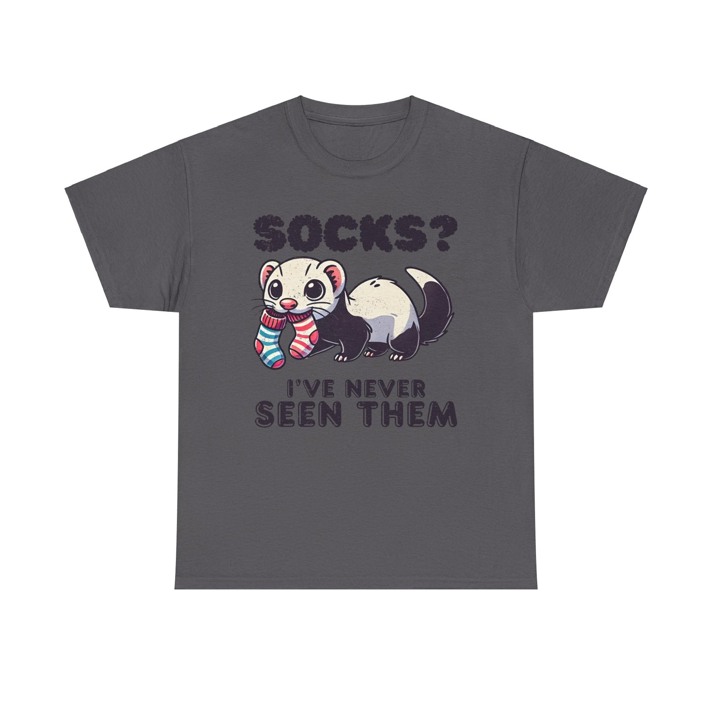 Mischievous Ferret 'Socks? I've Never Seen Them' Unisex Tee – Cozy and Fun!