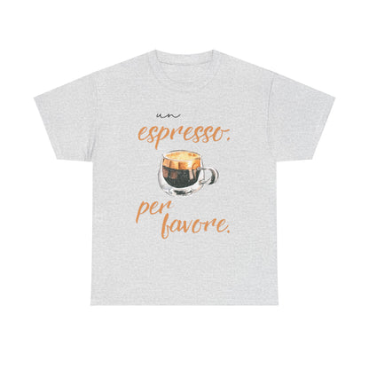 Espresso Vibes: "Un Espresso, Per Favore" Cotton Tee