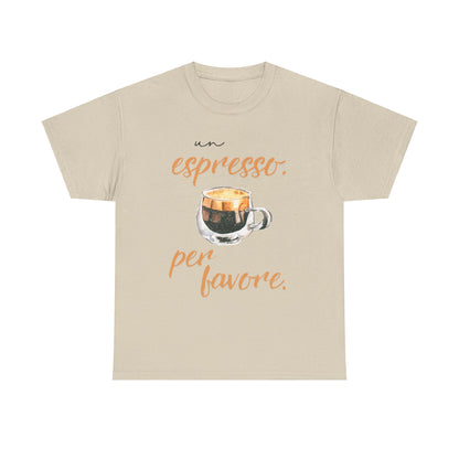 Espresso Vibes: "Un Espresso, Per Favore" Cotton Tee